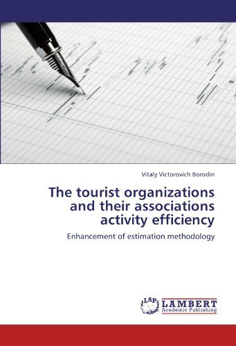 The tourist organizations and their associations activity efficiency: Enhancement of estimation methodology