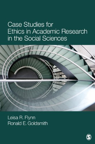 Leisa Reinecke Flynn, Ronald E. (Earl) Goldsmith - «Case Studies for Ethics in Academic Research in the Social Sciences»
