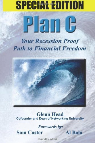Glenn Head - «Plan C: Your Recession-Proof Path To Financial Freedom»