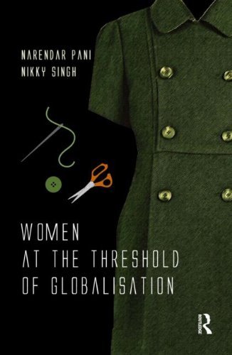 Narendar Pani, Nikky Singh - «Women at the Threshold of Globalization»