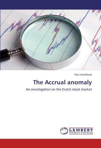 The Accrual anomaly: An investigation on the Dutch stock market