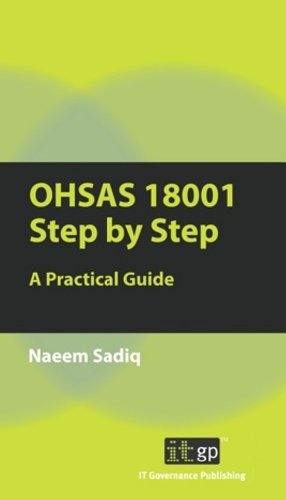 Naeem Sadiq - «OHSAS 18001 Step by Step: A Practical Guide»