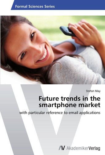 Future trends in the smartphone market: with particular reference to email applications