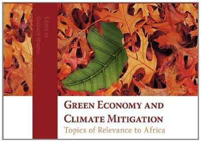 Green Economy and Climate Mitigation. Topics of Relevance to Africa