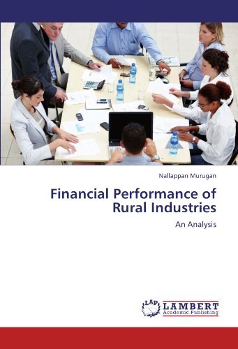 Nallappan Murugan - «Financial Performance of Rural Industries: An Analysis»