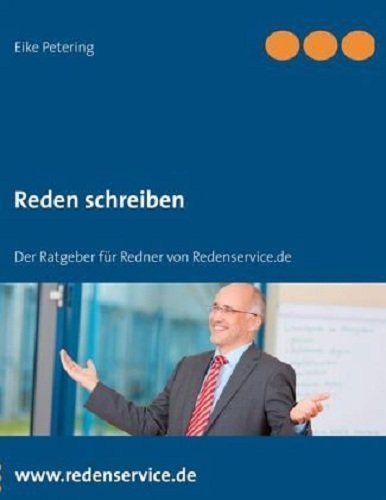 Eike Petering - «Reden schreiben (German Edition)»