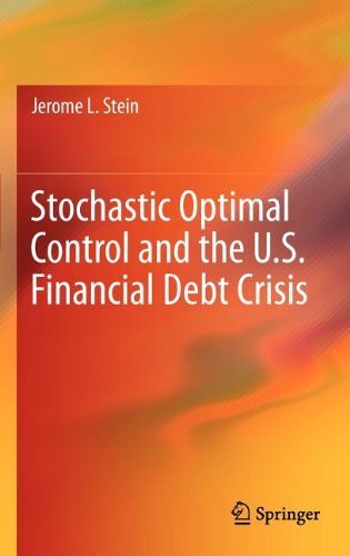 Stochastic Optimal Control and the U.S. Financial Debt Crisis