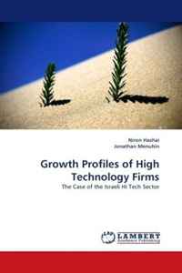 Growth Profiles of High Technology Firms: The Case of the Israeli Hi Tech Sector