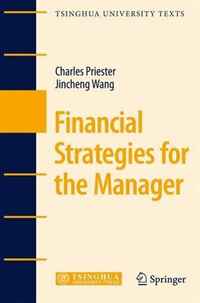 Financial Strategies for the Manager (Tsinghua University Texts)