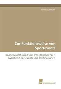 Zur Funktionsweise von Sportevents (German and German Edition)