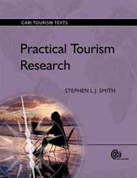 Practical Tourism Research (CABI Tourism Texts)