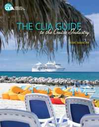 The CLIA Guide to the Cruise Industry