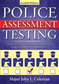 Police Assessment Testing: An Assessment Center Handbook for Law Enforcement Personnel