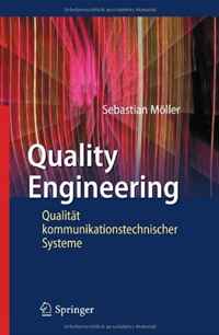Quality Engineering: Qualitat kommunikationstechnischer Systeme (German Edition)