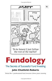 Fundology: The Secrets of Successful Fund Investing