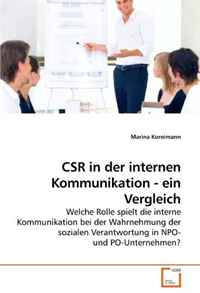 Marina Koreimann - «CSR in der internen Kommunikation - ein Vergleich: Welche Rolle spielt die interne Kommunikation bei der Wahrnehmung der sozialen Verantwortung in NPO- und PO-Unternehmen? (German Edition)»