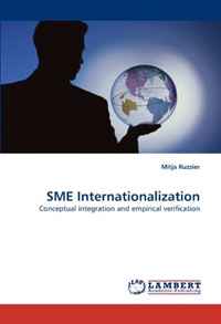 SME Internationalization: Conceptual integration and empirical verification