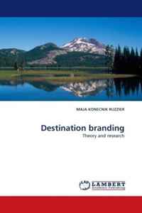 MAJA KONECNIK RUZZIER - «Destination branding: Theory and research»