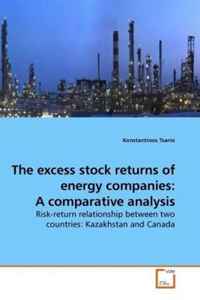 The excess stock returns of energy companies: A comparative analysis: Risk-return relationship between two countries: Kazakhstan and Canada