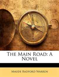 The Main Road: A Novel