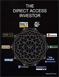 Michael P. Turner - «The Direct Access Investor»