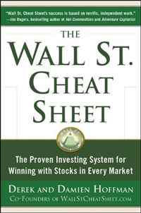 The Wall St. Cheat Sheet: The Proven Investing System for Winning with Stocks in Every Market
