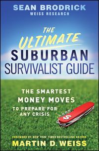 Sean Brodrick - «The Ultimate Suburban Survivalist Guide»