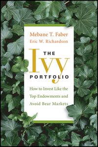 Mebane T. Faber - «The Ivy Portfolio»