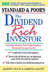 Joseph Tigue, Joseph Lisanti - «The Dividend Rich Investor: Building Wealth with High-Quality, Dividend-Paying Stocks»