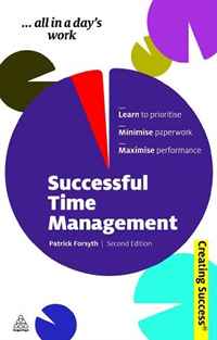 Patrick Forsyth - «Successful Time Management (Creating Success)»