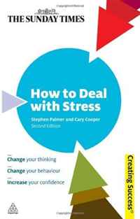 Stephen Palmer, Cary Cooper - «How to Deal with Stress (Sunday Times Creating Success)»