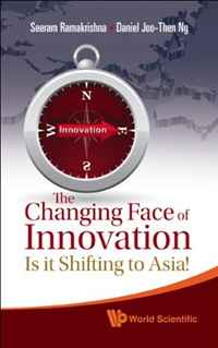 The Changing Face of Innovation: Is It Shifting to Asia?