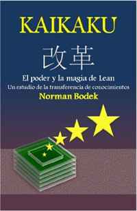 Norman Bodek - «Kaikaku: El poder y la magia de Lean (Spanish Edition)»