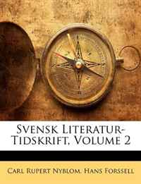 Svensk Literatur-Tidskrift, Volume 2 (Swedish Edition)