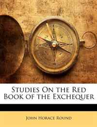 Studies On the Red Book of the Exchequer