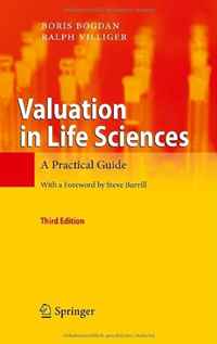 Boris Bogdan, Ralph Villiger - «Valuation in Life Sciences: A Practical Guide»