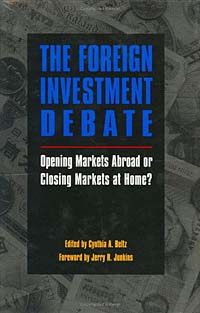 Cynthia A. Beltz - «The Foreign Investment Debate»