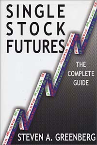 Steven A. Greenberg - «Single Stock Futures: The Complete Guide»