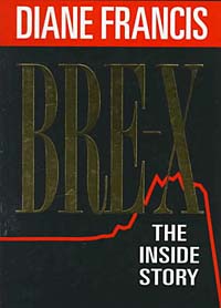 Diane Francis - «Bre-X: The Inside Story»