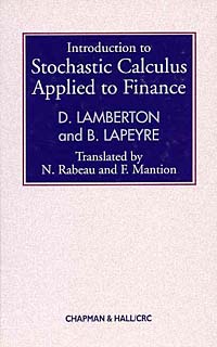 Damien Lamberton, Bernard Lapeyre, Nicolas Rabeau, Francois Mantion - «Introduction to Stochastic Calculus Applied to Finance»
