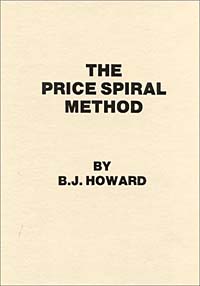 B. J. Howard - «The Price Spiral Method»