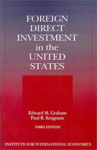 Paul R. Krugman, Edward M. Graham - «Foreign Direct Investment in the United States»