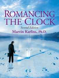 Marvin Karlins - «Romancing the Clock (2nd Edition)»
