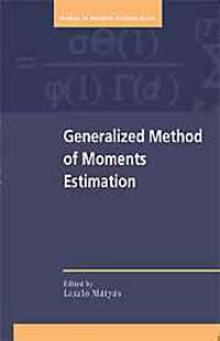 Editor by Laszlo Matyas - «Generalized Method of Moments Estimation»