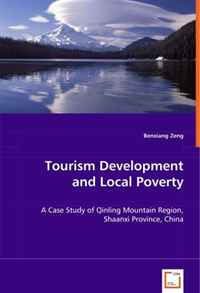 Tourism Development and Local Poverty: A Case Study of Qinling Mountain Region, Shaanxi Province, China