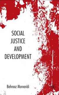 Behrooz Morvaridi - «Social Justice and Development»