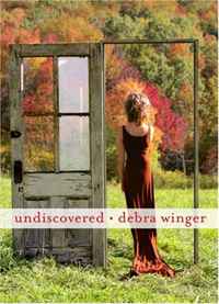Debra Winger - «Undiscovered»