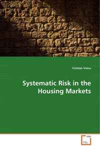 Cristian Voicu - «Systematic Risk in the Housing Markets»