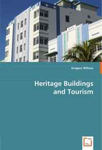 Gregory Willson - «Heritage Buildings and Tourism»