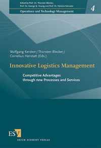 Wolfgang Kersten/Thorsten Blecker/ Cornelius Herstatt - «Innovative Logistics Management»